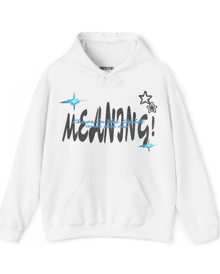 Meaning Hoodie